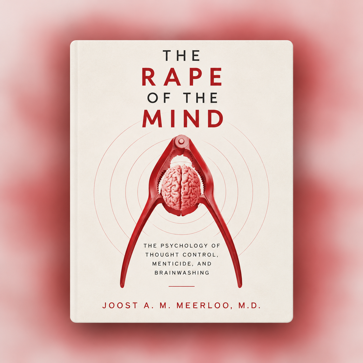 The Rape Of The Mind