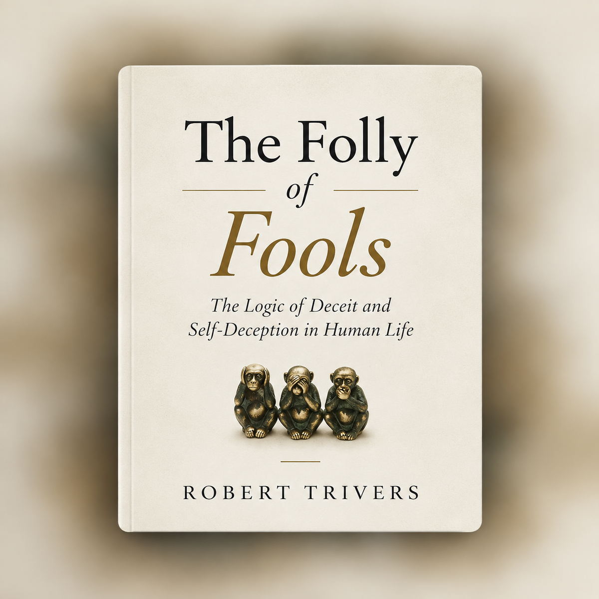 The Folly Of Fools