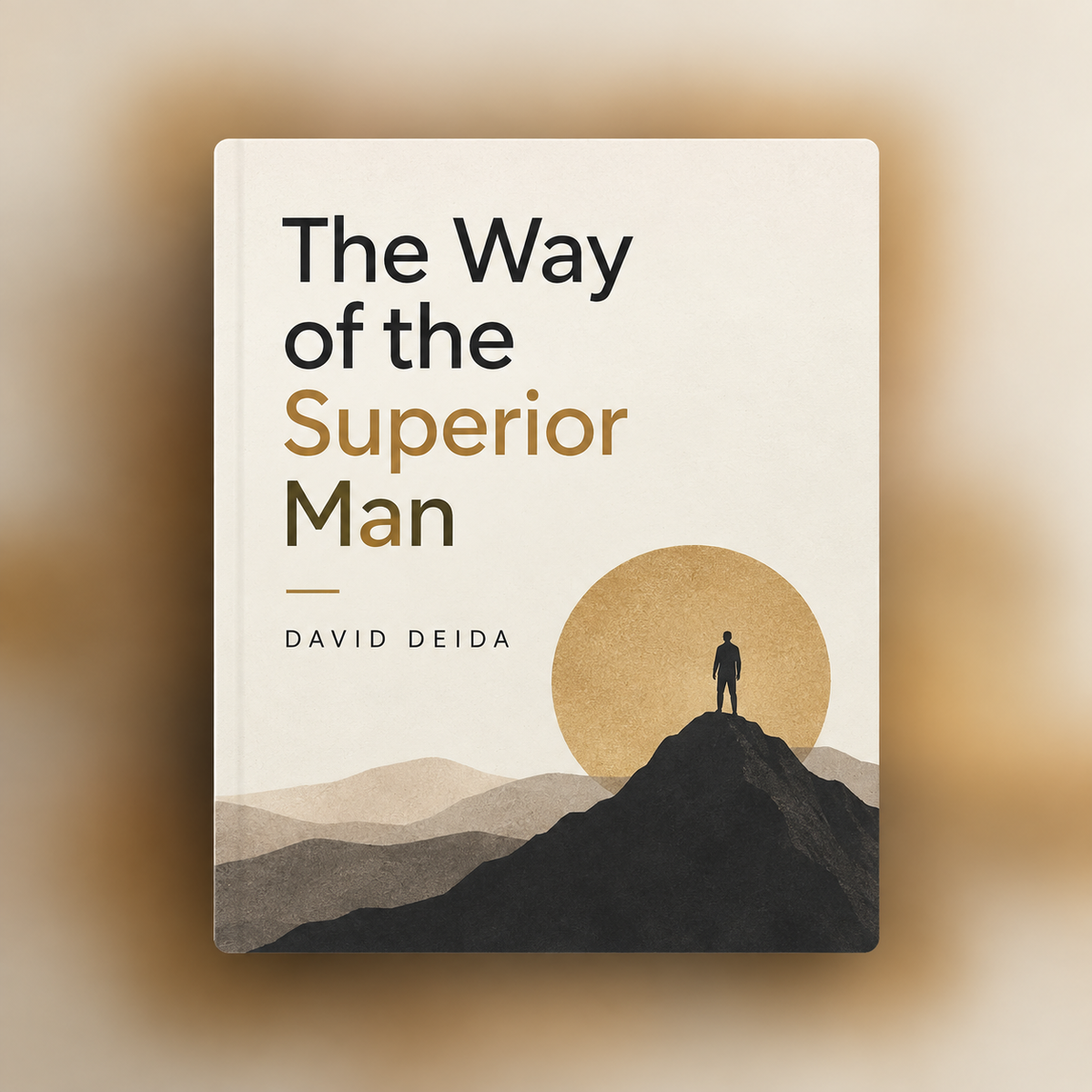 The Way Of The Superior Man